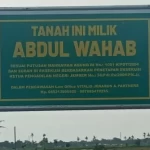 Plang tanah milik ahli waris sah almarhum Abdul Wahab
