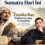 Tuanku Rao: Pahlawan yang Terlupakan, atau Sejarah yang Belum Selesai Ditulis?